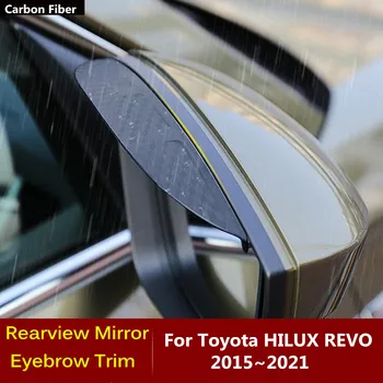 A Fibra de carbono Retrovisor Lado do Espelho Viseira Capa Vara da Lâmpada Guarnição Escudo da Sobrancelha Acessórios Para Chuva Toyota HILUX REVO 2015-2021
